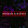 Machine Violence - Realize