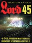 45 Arena Koncert - Szamitunk Ratok! - Lord