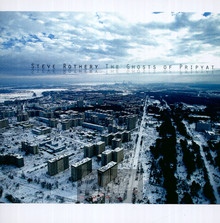The Ghosts Of Pripyat - Steve Rothery