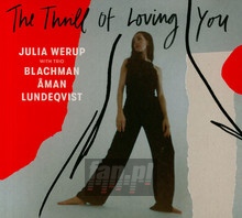 Thrill Of Loving You - Julia Werup  & Trio Blachman