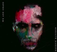 We Are Chaos - Marilyn Manson