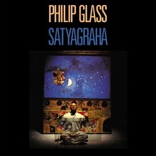 Satyagraha - Philip Glass