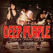 Live In Paris 1985 - Deep Purple - bigger Live In Paris 1985 - Deep Purple