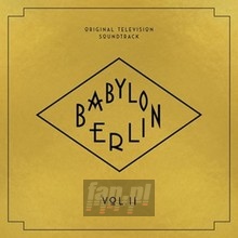 Babylon Berlin: Original Television Soundtrack vol.II  OST - V/A
