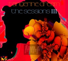 Sessions III - Tangerine Dream