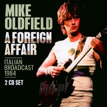 A Foreign Affair - Mike Oldfield
