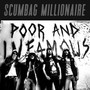 Poor & Infamous - Scumbag Millionaire