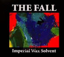 Imperial Wax Solvent - The Fall