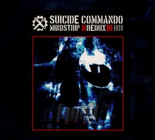 Mindstrip // Redux - Suicide Commando