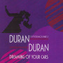 Dreaming Of Your Cars - 1979 Demos Part 2 - Duran Duran