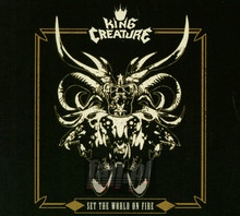 Set The World On Fire - King Creature