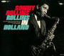 Rollins In Holland: 1967 Studio & Live Recordings - Sonny Rollins
