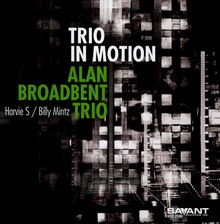 Trio In Motion - Alan Broadbent Trio