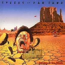 Burning In  The Shade - Tygers Of Pan Tang