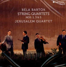 Bela Bartok: String Quartets Nos. 1. 3 & 5 - Jerusalem Quartet