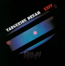 Exit - Tangerine Dream