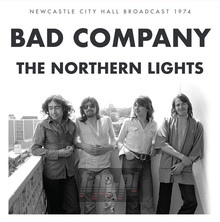 The Northern Lights - Bad Company