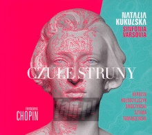 Czue Struny - Natalia  Kukulska  /  Sinfonia Varsovia