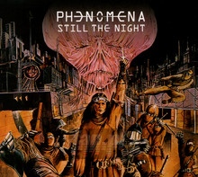 Still The Night - Phenomena