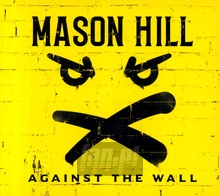 Against The Wall - Mason Hill