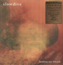 Holding Our Breath - Slowdive