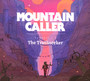 Chronicle I: The Truthseeker - Mountain Caller