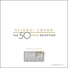 The 50 Gold Selection - Avishai Cohen