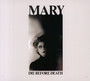 Die Before Death - Mary