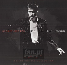 Fire In The Definitive Collection - Shakin' Stevens
