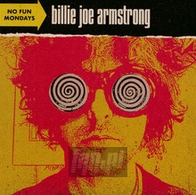 No Fun Mondays - Billie Joe Armstrong 