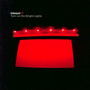 Turn On The Bright Light - Interpol