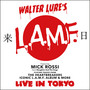 Live In Tokyo - Walter Lure  -L.A.M.F.-