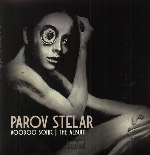 Voodoo Sonic - The Album - Parov Stelar