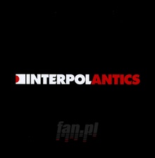 Antics - Interpol