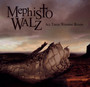 All These Winding Roads - Mephisto Walz