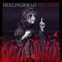 Stay Dead - Hollingshead