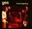 In The Beginning - Yes