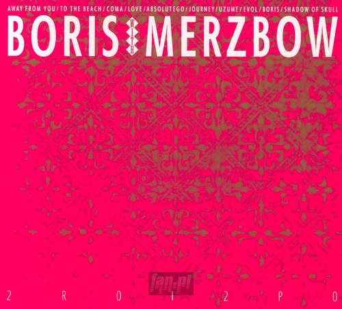 2r0i2p0 - Boris With Merzbow