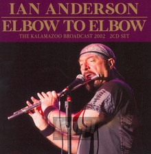 Elbow To Elbow - Ian Anderson