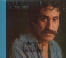 Life & Times - Jim Croce