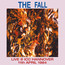Live At Icc Hannover 1984 - The Fall