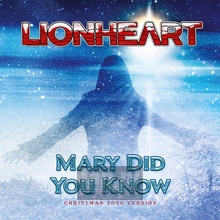 Mary Did You Know - Lionheart