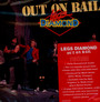 Out On Bail - Legs Diamond