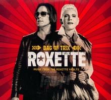 Bag Of Trix - Music From The Roxette Vaults - Roxette
