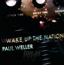 Wake Up The Nation - Paul Weller