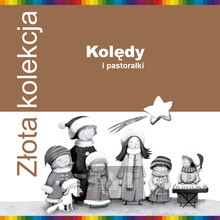 Koldy I Pastoraki - Zota Kolekcja   