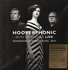 With Orchestra Live - Hooverphonic - bigger With Orchestra Live - Hooverphonic