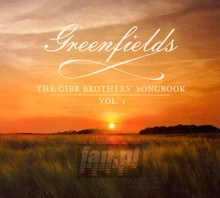 Greenfields: The Gibb Brothers' Songbook vol.1 - Barry Gibb