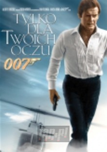 James Bond. Tylko Dla Twoich Oczu - 007: James Bond