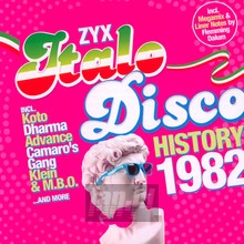 ZYX Italo Disco History: 1982 - ZYX Italo Disco History   